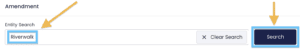 In the DC CorpOnline Entity Search, an orange arrow points to a blue box around the sample search term Riverwalk. A second orange arrow points to a blue box surrounding the Search button.